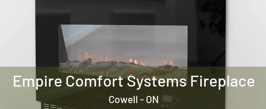  Empire Comfort Systems Fireplace Cowell - ON