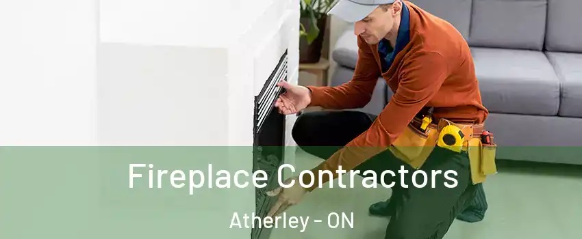 Fireplace Contractors Atherley - ON