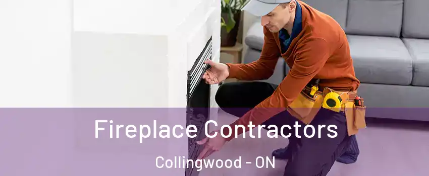  Fireplace Contractors Collingwood - ON