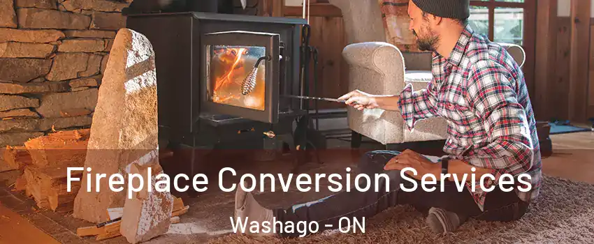  Fireplace Conversion Services Washago - ON