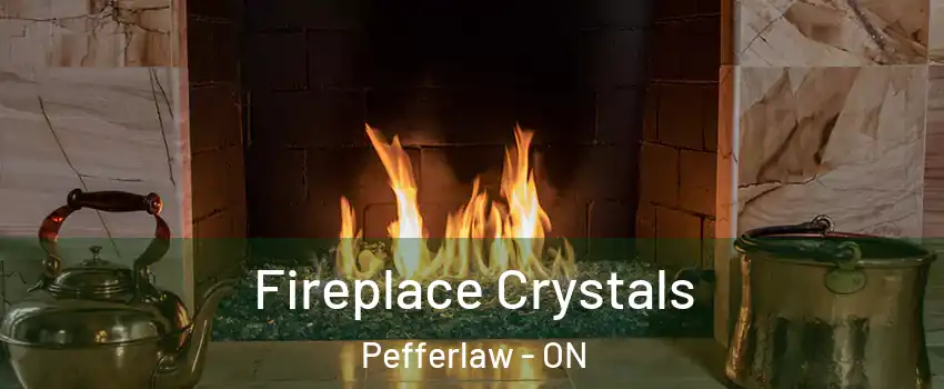  Fireplace Crystals Pefferlaw - ON