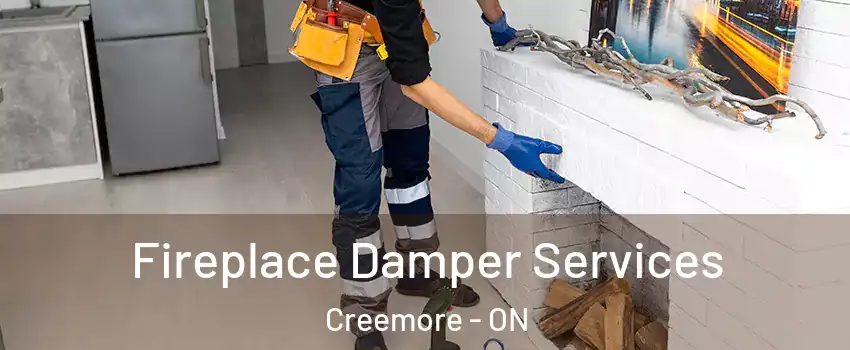  Fireplace Damper Services Creemore - ON