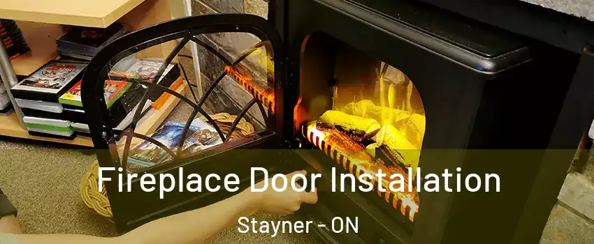  Fireplace Door Installation Stayner - ON
