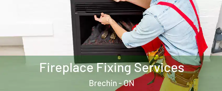  Fireplace Fixing Services Brechin - ON