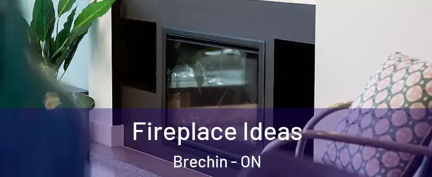  Fireplace Ideas Brechin - ON