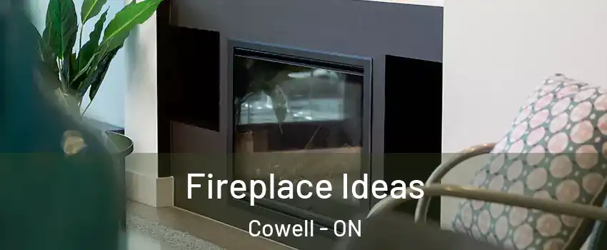  Fireplace Ideas Cowell - ON