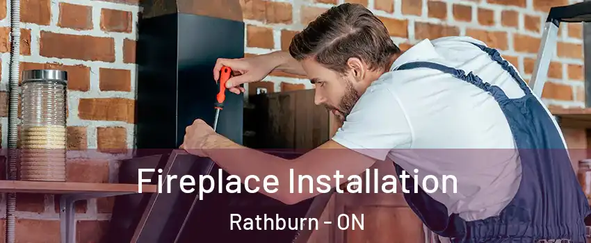 Fireplace Installation Rathburn - ON