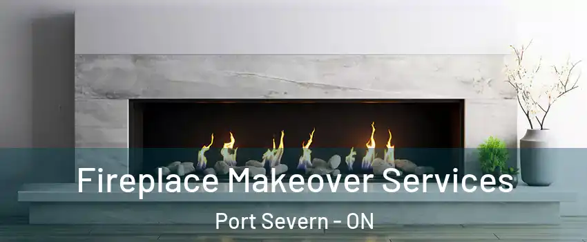  Fireplace Makeover Services Port Severn - ON