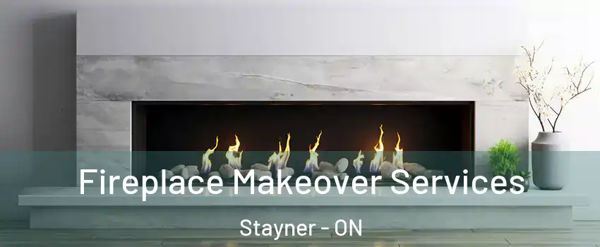  Fireplace Makeover Services Stayner - ON