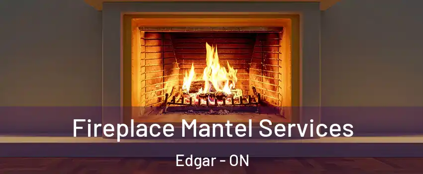  Fireplace Mantel Services Edgar - ON