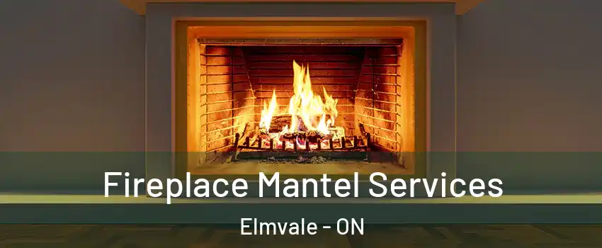  Fireplace Mantel Services Elmvale - ON