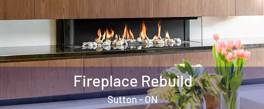 Fireplace Rebuild Sutton - ON