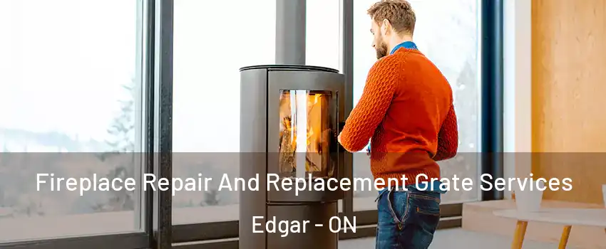  Fireplace Repair And Replacement Grate Services Edgar - ON