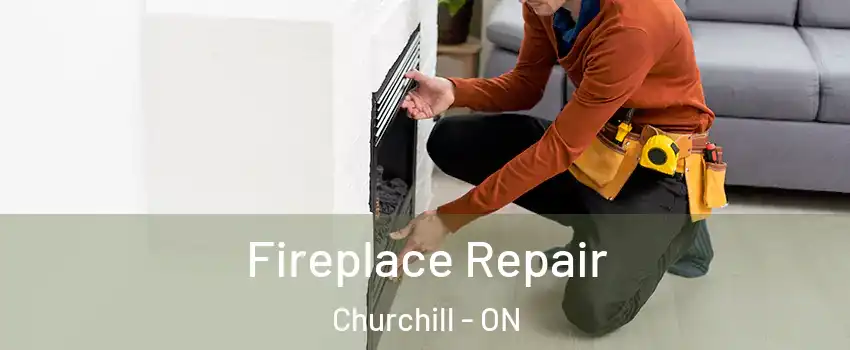  Fireplace Repair Churchill - ON