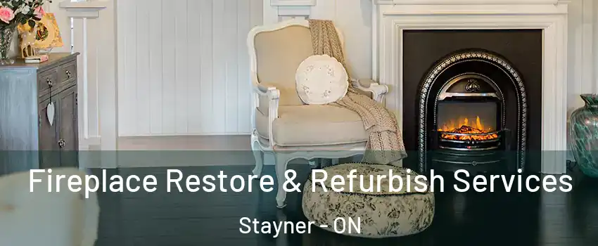  Fireplace Restore & Refurbish Services Stayner - ON