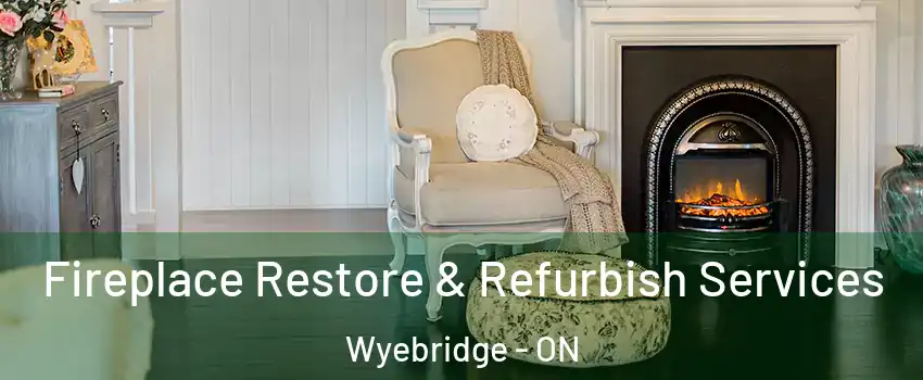  Fireplace Restore & Refurbish Services Wyebridge - ON