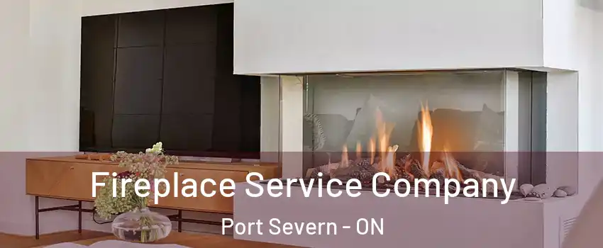  Fireplace Service Company Port Severn - ON