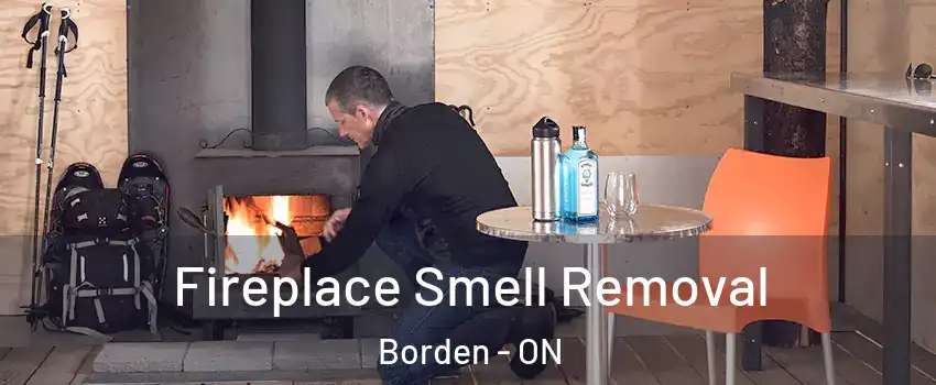  Fireplace Smell Removal Borden - ON