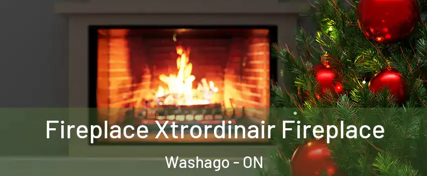  Fireplace Xtrordinair Fireplace Washago - ON