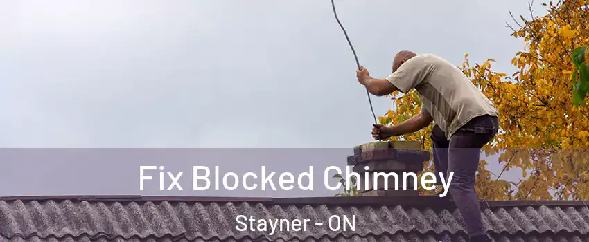  Fix Blocked Chimney Stayner - ON