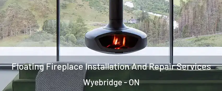  Floating Fireplace Installation And Repair Services Wyebridge - ON