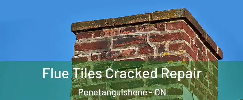 Flue Tiles Cracked Repair Penetanguishene - ON
