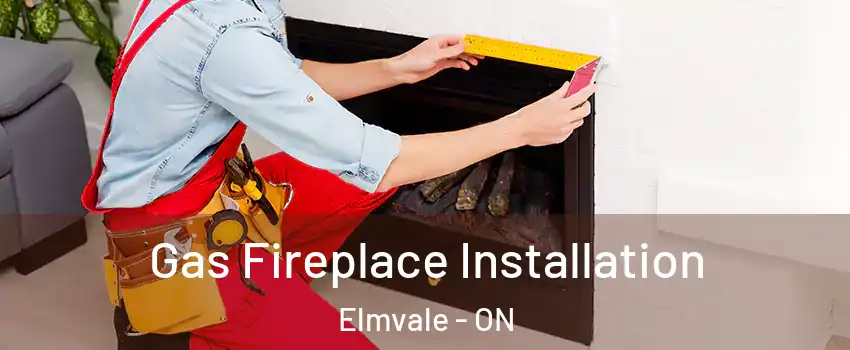  Gas Fireplace Installation Elmvale - ON