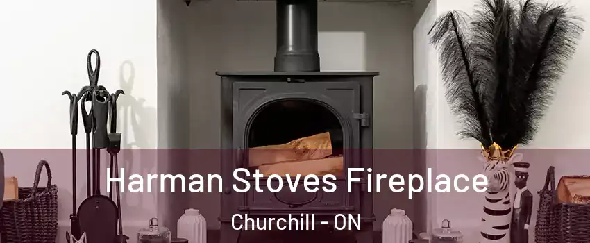  Harman Stoves Fireplace Churchill - ON