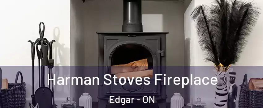 Harman Stoves Fireplace Edgar - ON