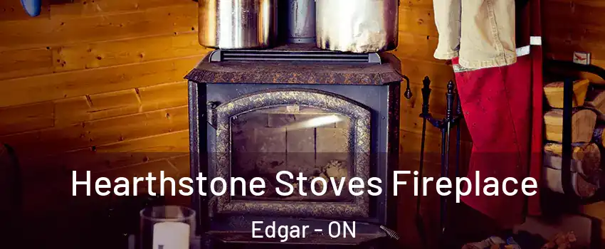  Hearthstone Stoves Fireplace Edgar - ON