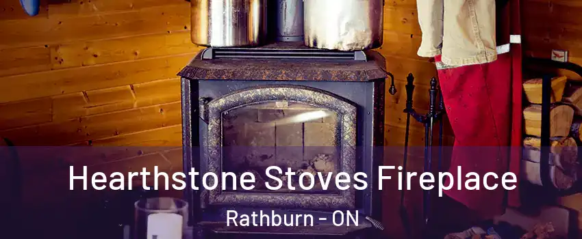  Hearthstone Stoves Fireplace Rathburn - ON