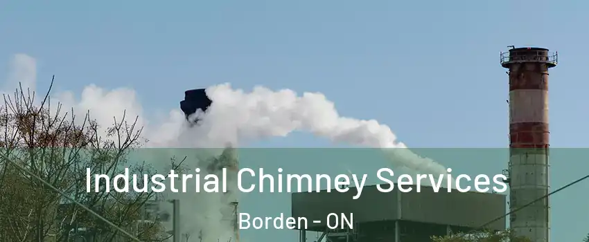  Industrial Chimney Services Borden - ON