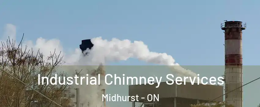 Industrial Chimney Services Midhurst - ON