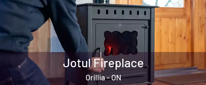  Jotul Fireplace Orillia - ON