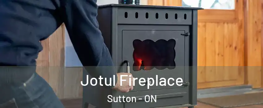  Jotul Fireplace Sutton - ON