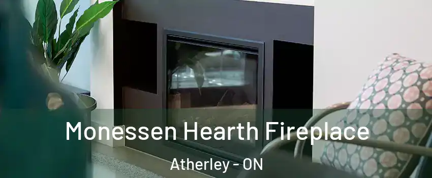 Monessen Hearth Fireplace Atherley - ON