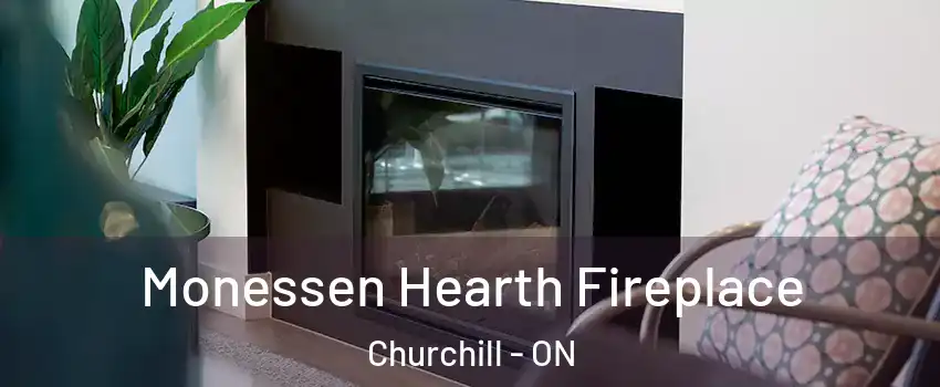  Monessen Hearth Fireplace Churchill - ON