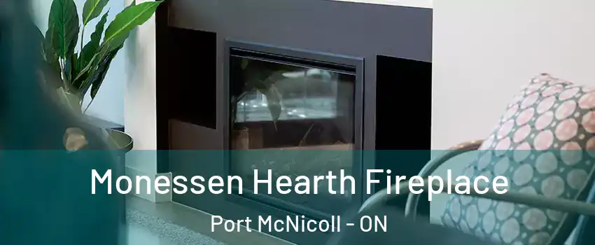  Monessen Hearth Fireplace Port McNicoll - ON