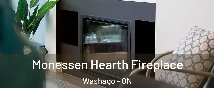  Monessen Hearth Fireplace Washago - ON