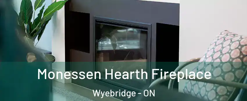  Monessen Hearth Fireplace Wyebridge - ON