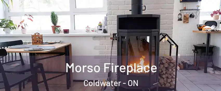 Morso Fireplace Coldwater - ON