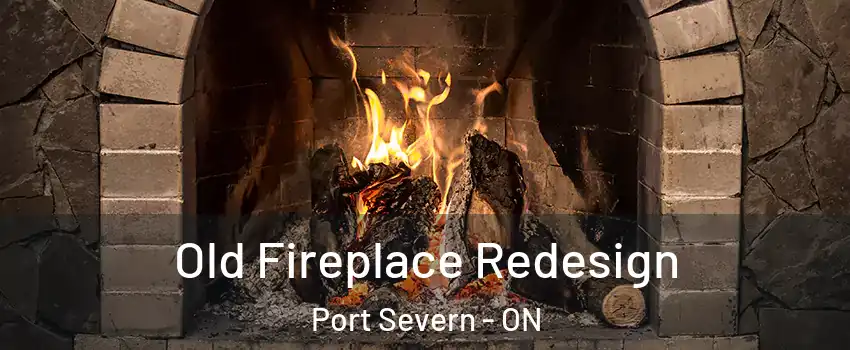  Old Fireplace Redesign Port Severn - ON