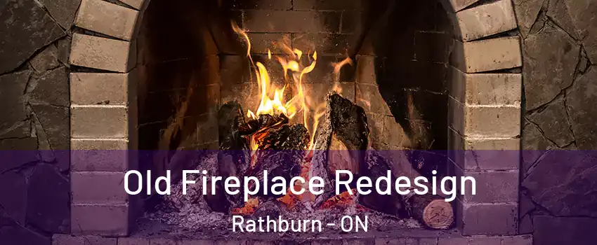  Old Fireplace Redesign Rathburn - ON