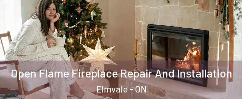  Open Flame Fireplace Repair And Installation Elmvale - ON