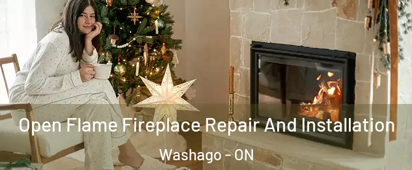  Open Flame Fireplace Repair And Installation Washago - ON