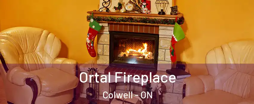  Ortal Fireplace Colwell - ON