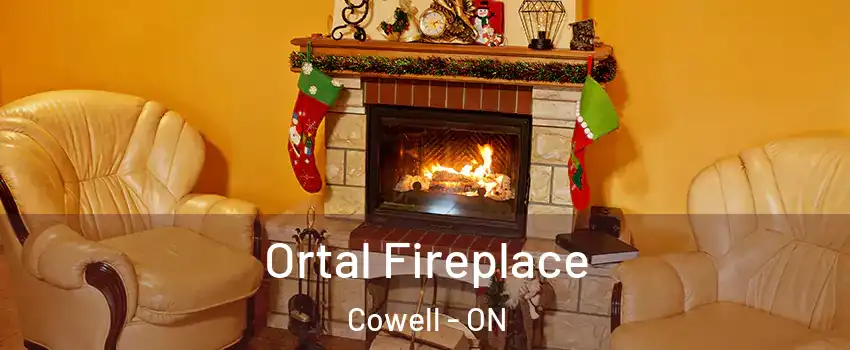  Ortal Fireplace Cowell - ON