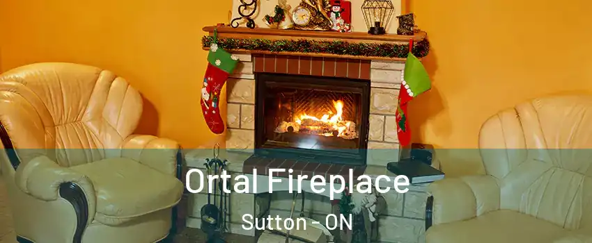 Ortal Fireplace Sutton - ON