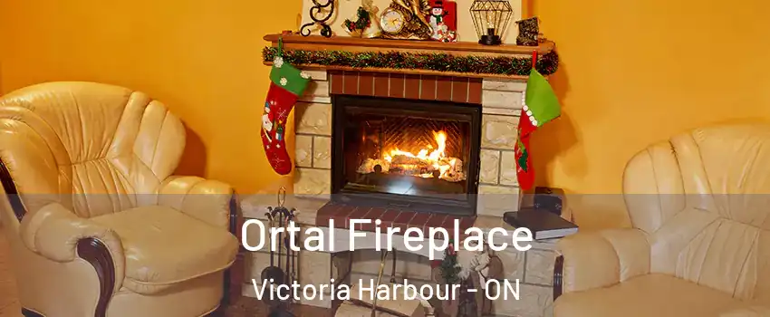  Ortal Fireplace Victoria Harbour - ON