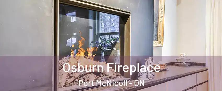 Osburn Fireplace Port McNicoll - ON